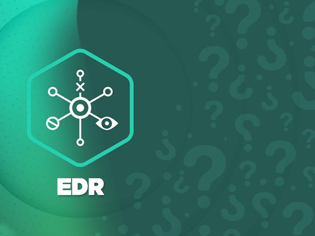 Edr что это. EDR-системы. EDR агент. EDR продукты. Касперский EDR.