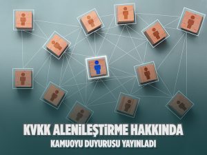 kvkk-alenilestirme-hakkinda-kamuoyu-duyurusu-yayinladi