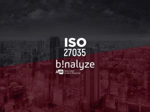 iso-27035-acisindan-binalyze-air-incelemesi