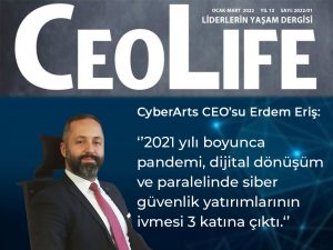 cyberarts-ceosu-erdem-eris-2021-yili-boyunca-pandemi-dijital-donusum-ve-paralelinde-siber-guvenlik-yatirimlarinin-ivmesi-3-katina-cikti